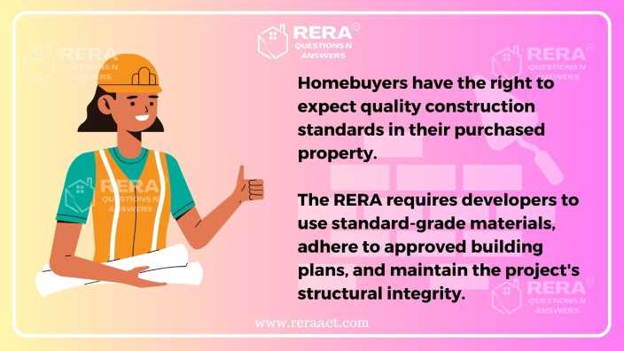 Homebuyer rights in rera- Right to Quality Construction
